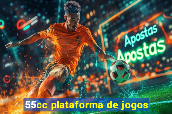 55cc plataforma de jogos